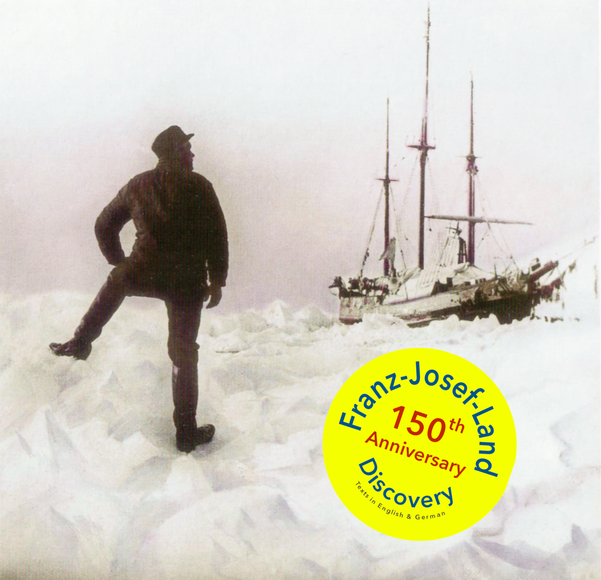 Die Entdeckung von Franz-Josef-Land vor 150 Jahren und ihre Auswirkungen auf die internationale Polarforschung